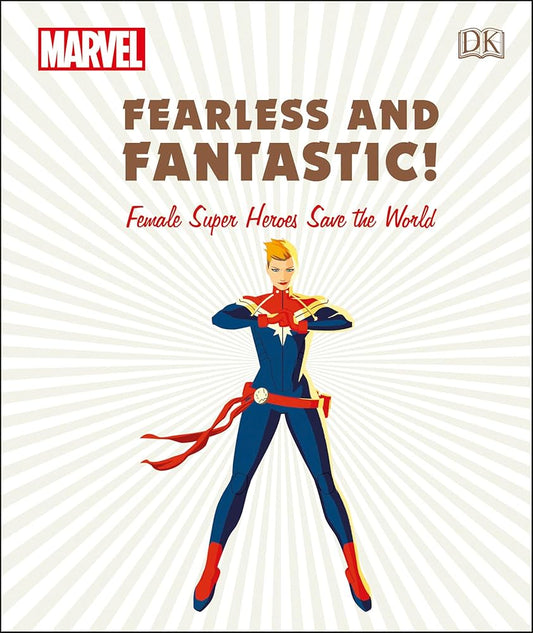 Fearless and Fantastic! Female Super Heroes Save the World
