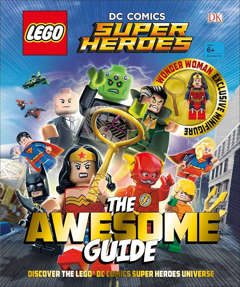 LEGO DC Comics Super Heroes: The Awesome Guide (Hardcover)